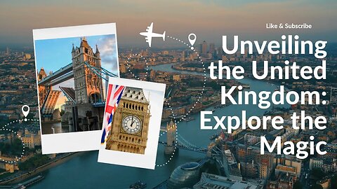 UK's Best Kept Secrets: Unveiling Iconic Landmarks and Gems
