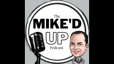 MIKE'D UP PODCAST EP 14 WITH THE TAMPA REALTOR AND RYAN OWENS