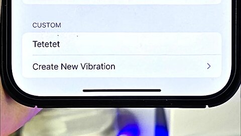 How to set custom vibrations on iPhone