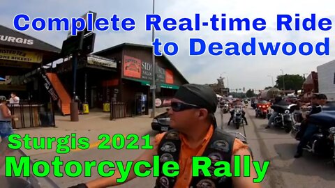 Complete Ride through Sturgis to Deadwood during the Sturgis Motorcycle Rally