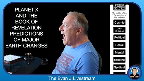 7/30/21 - Planet X and the Book of Revelations Predictions of Major Earth Changes - Ep. 043