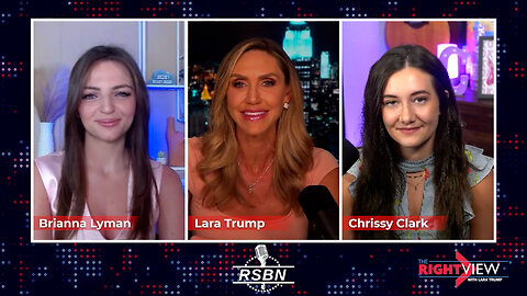 The Right View with Lara Trump, Brianna Lyman, Chrissy Clark - 6/4/2024