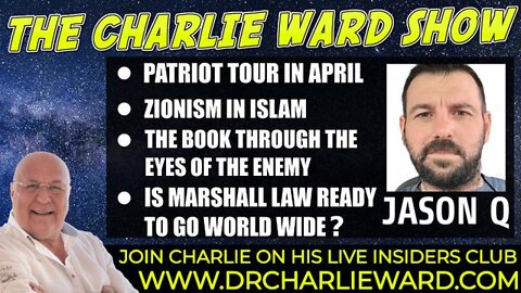 THE ART OF WAR & DECODING THE TRUTH WITH JASON Q & CHARLIE WARD