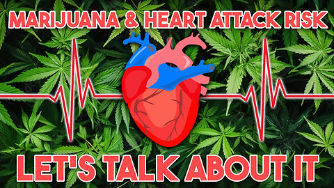 Marijuana and Heart Attacks