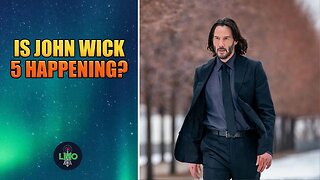 Is John Wick 5 happening?