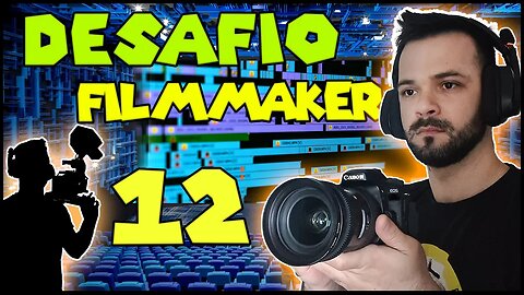 Explicando A Iluminação - Parte 1 - Desafio FilmMaker #12