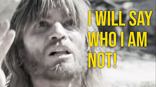 "I WILL SAY WHO I AM NOT!" from the "Jesus of Nazareth"