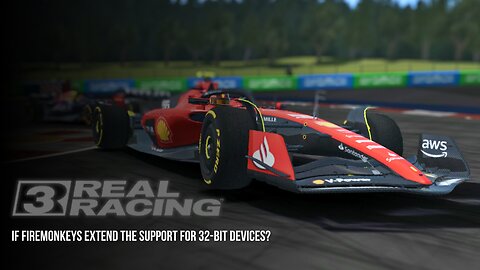 Real Racing 3 | If Firemonkeys Extend the Support for 32-bit Devices?