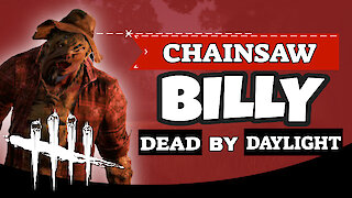 Chainsaw Billy | Dead By Daylight HILLBILLY Gameplay | https://twitch.tv/WarlockOfWif