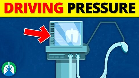 Driving Pressure (Medical Definition) | Quick Explainer Video