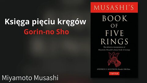Księga pięciu kręgów Gorin-No Sho - Miyamoto Musashi | Audiobook PL