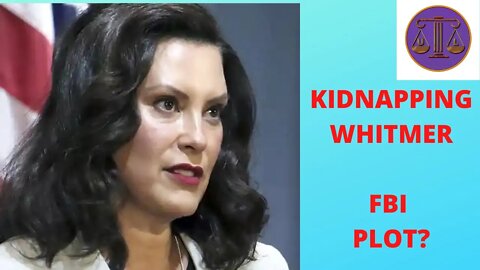 Gov. Whitmer kidnapping CREATED by the FBI?