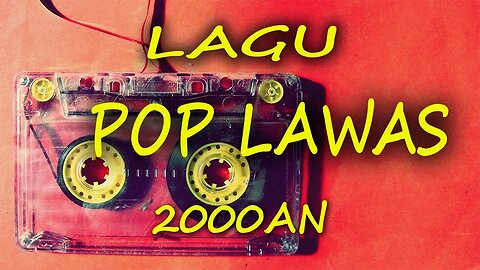 LAGU POP LAWAS 2000AN TERBAIK