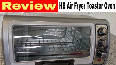 Hamilton Beach Sure-Crisp Air Fryer Toaster Oven Review