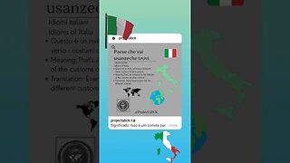 🇮🇹Idioms of Italia/Idiomi italiani- Paese che vai usanzeche trovi