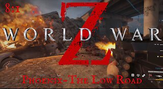 Hwy929: World War Z | Episode 8 - Phoenix | Chapter 1 - The Low Road