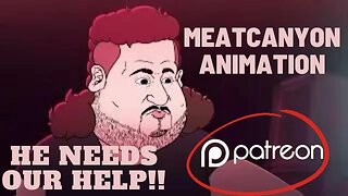 MeatCanyon Takes on YouTube's Unfair Monetization Policy: Support on Patreon Needed!