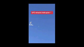 UFO attacks helicopter