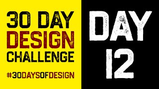 Design Challenge - Day 12