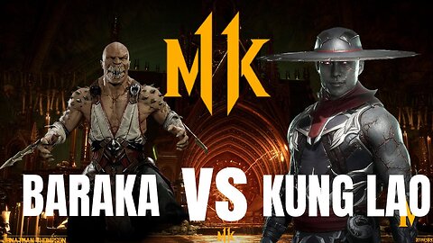Mortal Kombat 11 - Baraka vs Kung Lao - Battle of Blades and Hat Tricks