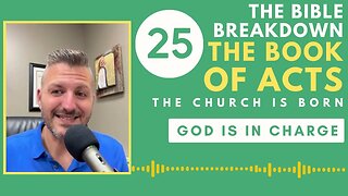 Acts 25: God is Really In Charge
