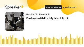 Darkness-01-For My Next Trick