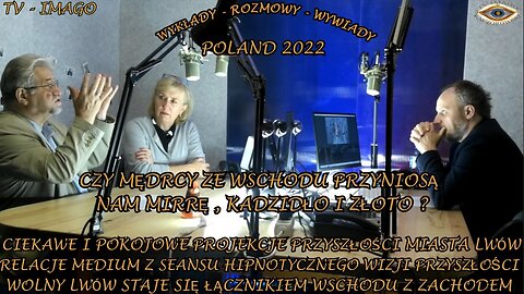 CIEKAWE I POKOJOWE PROJEKCJE PRZYSZŁOŚCI MIASTA LWÓW, RELACJE MEDIUM Z SEANSU HIPNOTYCZNEGO WIZJI PRZYSZŁOŚCI, WOLNY LWÓW SZTAJE SIĘ ŁĄCZNIKIEM WSCHODU Z ZACHODEM