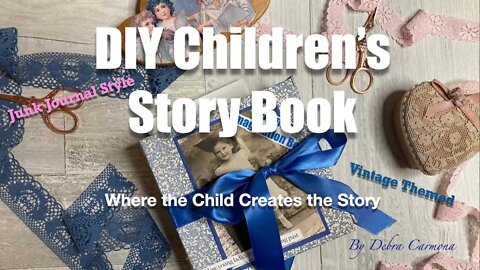 DIY Children's Story Book Junk Journal Style