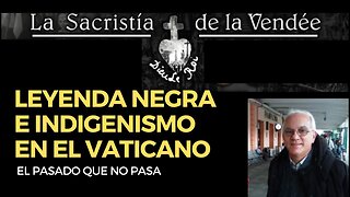 Los Reyes Católicos. Leyenda negra e indigenismo en el Vaticano