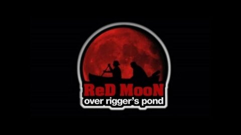 Red Moon Over Rigger's Pond - Comedy Short Movie