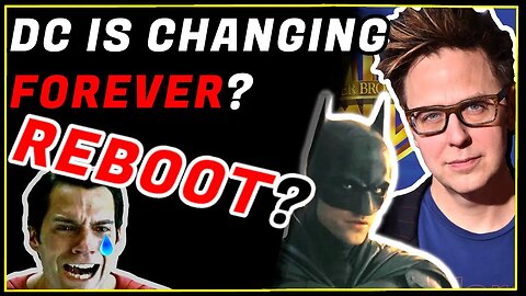 The James Gunn DC TAKEOVER!! - REBOOT Rumors - Do We Need A DC RETCON?