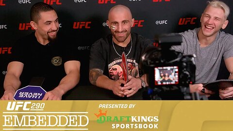 UFC 290 Embedded: Vlog Series - Episode 4