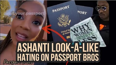 Ashanti look-a-like exposes the Passport bros sysbm reaction