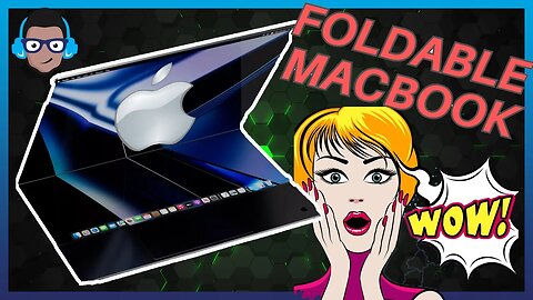 Apple Foldable MacBook Leaked By Unlikely Source
