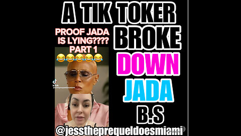 A TikToker Jess In Miami broke down Jada timeline & B.S 😂😂😂