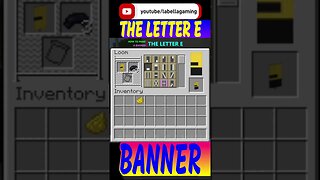 How To Make The Letter E Banner | Minecraft