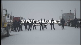 TRAILER: Operation Bear Hug documentary — a Rebel News exclusive