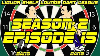 Dart League | Season 2 | Ep. 15