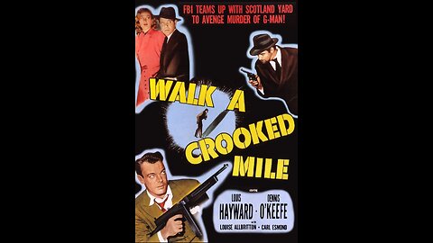 Walk a Crooked Mile 1948 colorized (Louis Hayward)