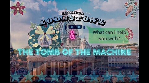Magnes Lodestone & The Tomb of the Machine