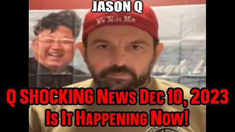 Jason Q SHOCKING News Dec 10, 2023 - Is It Happening Now!