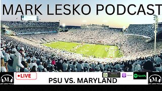 ON THE ROAD || MARK LESKO PODCAST #pennstatefootball #marylandfootball