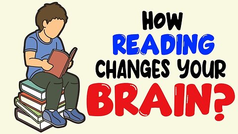 What Happens When You Read Books? (Benefits of Reading)