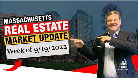 Massachusetts Real Estate Market Update for the week of 9/19/2022