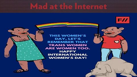 Trans International Women's Day - Mad at the Internet