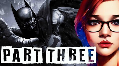 Arkham Origins Part Three | Police Brutality, Joker & MORE!