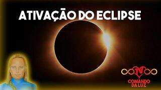 Ativação do Eclipse!