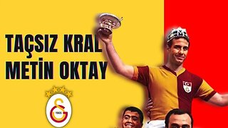 Taçsız Kral: Metin Oktay