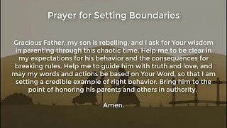 Prayer for Setting Boundaries (Prayer for Wayward Son)