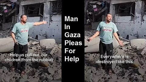 Man In Gaza Pleas For Help